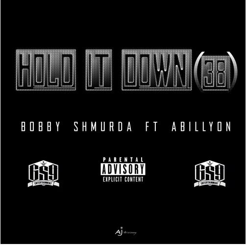 bobby-shmuda-hold-it-down