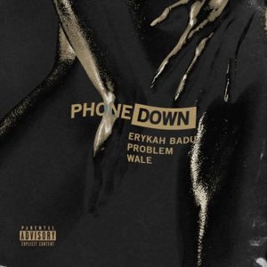 problem-wale-phone-down-remix