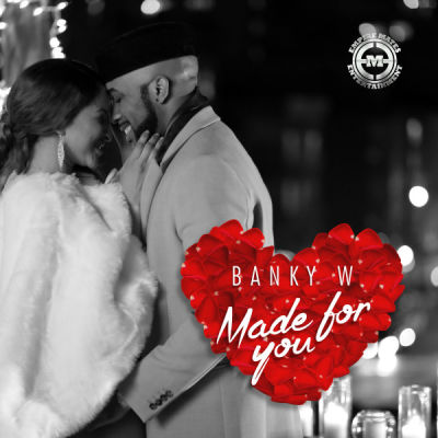 Banky-W-Made-for-you