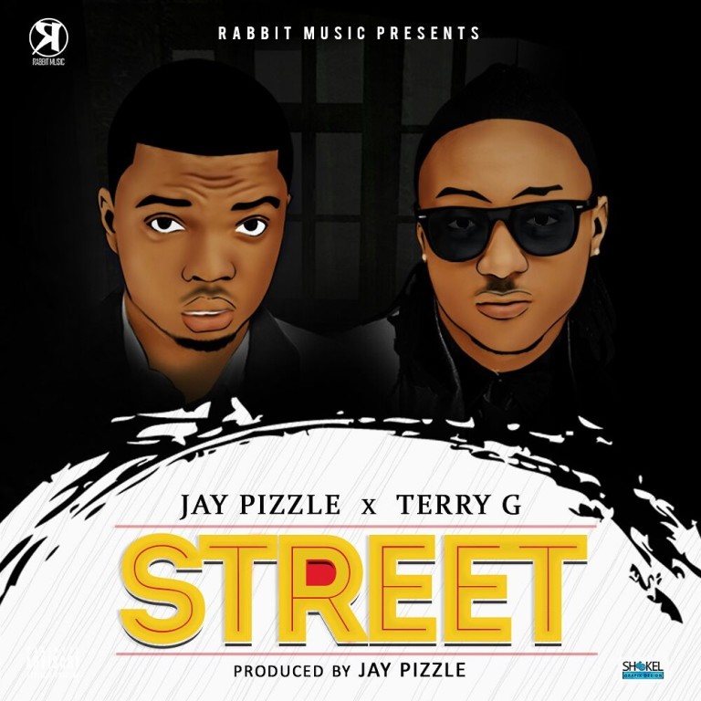 Jay Pizzle Street ft Terry G