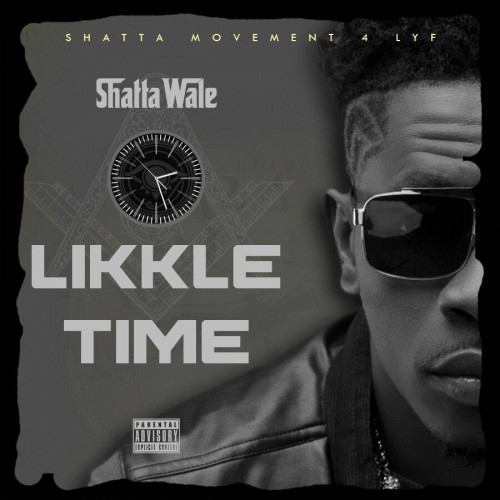 shatta-Wale-Likkle-Time