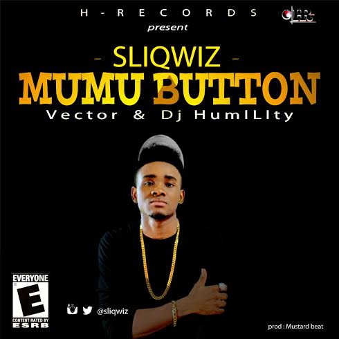 Sliqwiz-MuMu-Button-Ft.-Vector-DJ-Humility