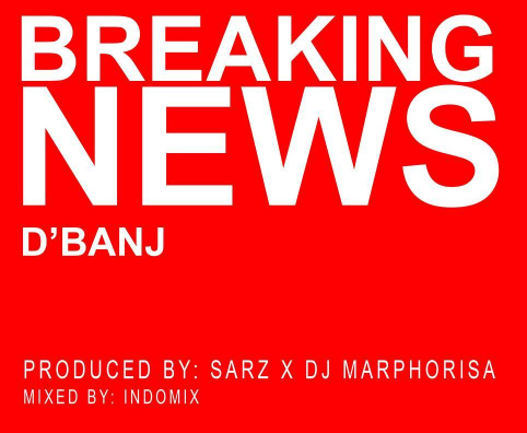 Dbanj-Breaking-News