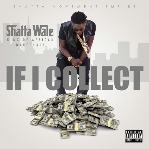 shatta-wale-if-i-collect