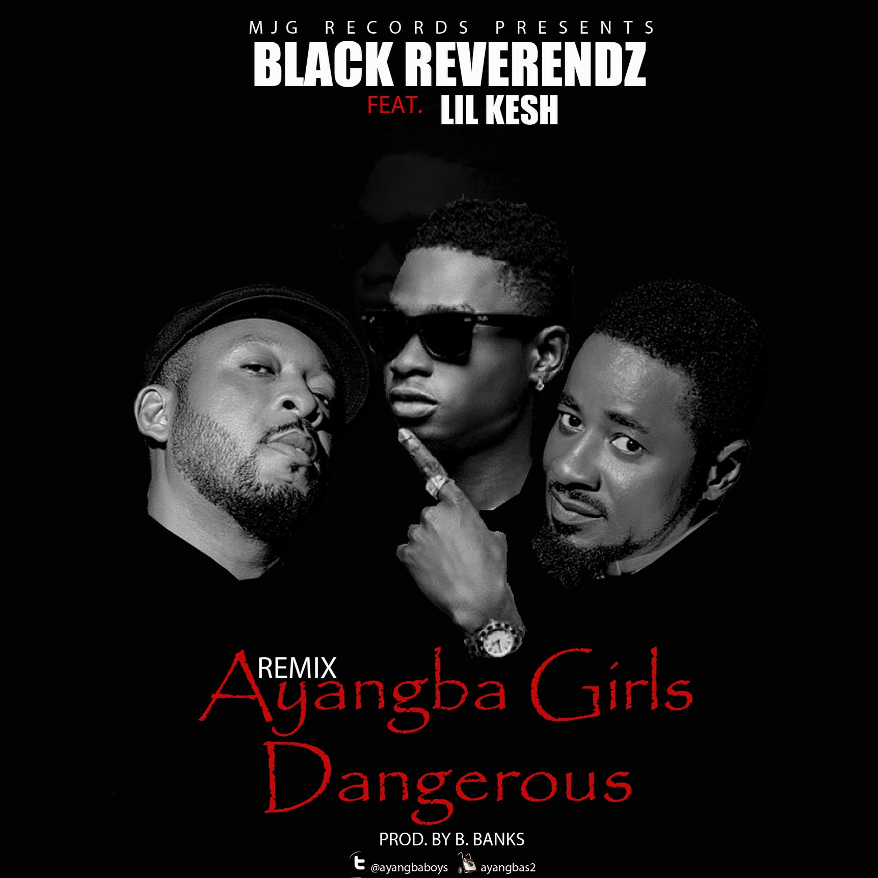 black-reverendz-ft-lil-kesh-ayangba-girl-dangerous-remix