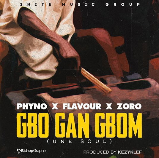 flavour-gbo-gan-gbom-ft-phyno-zoro