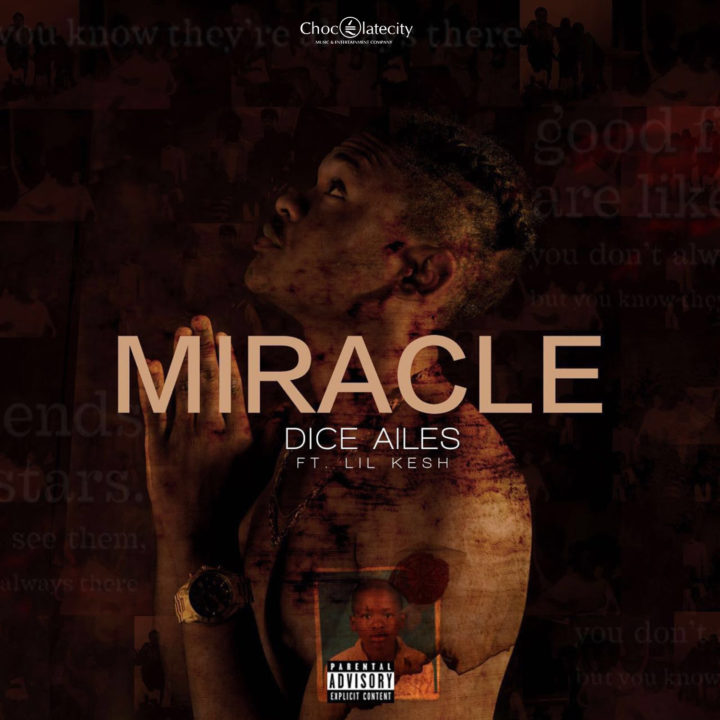 dice-ailes-ft-lil-kesh-miracle