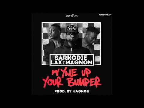 Magnom – Wyne up Your Bumper ft. Sarkodie & L.A.X
