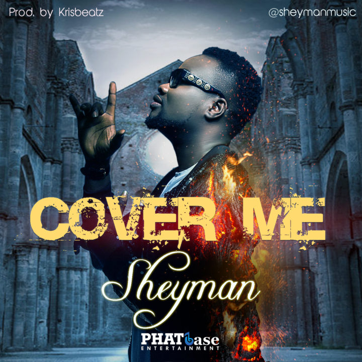 sheyman-cover-me-prod-by-krisbeatz