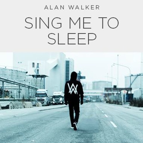 Học Tiếng Anh qua lời bài hát Sing Me To Sleep của Alan Walker