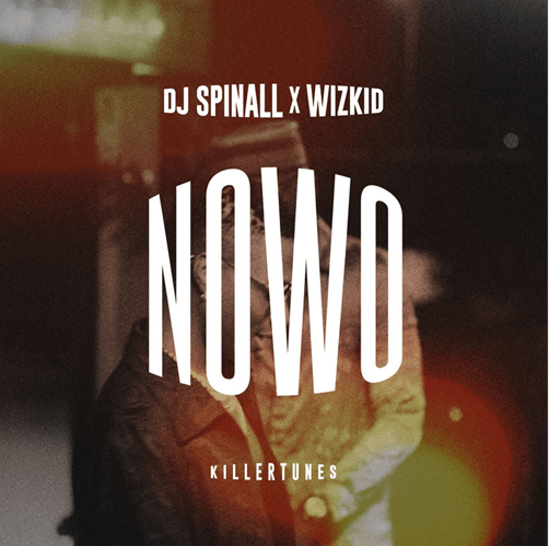 DJ Spinall & Wizkid – Nowo