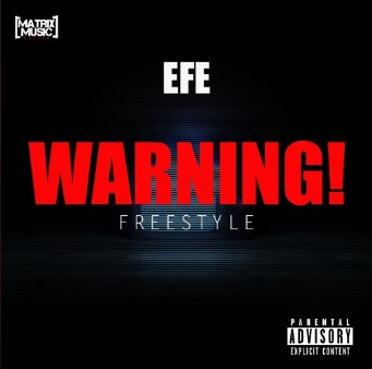 Efe – Warning