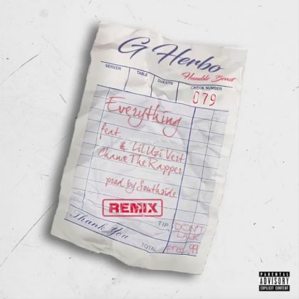 G Herbo – Everything Remix Ft Chance The Rapper & Lil Uzi Vert
