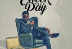 Sarkodie – Check Your Pay