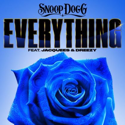Snoop Dogg – Everything Ft Jacquees & Dreezy