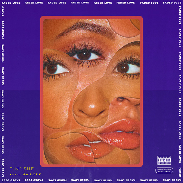 Tinashe – Faded Love Ft Future