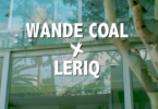 VIDEO: Wande Coal – Will You Be Mine ft. Leriq