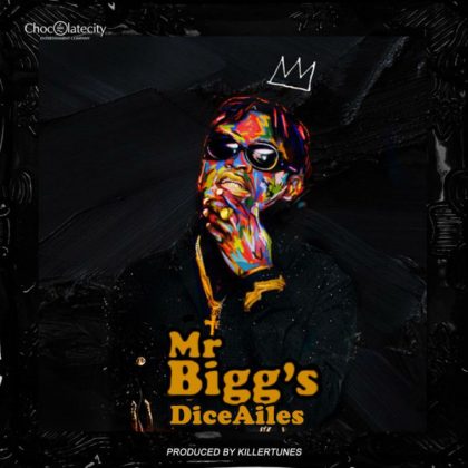 Dice Ailes – Mr Biggs
