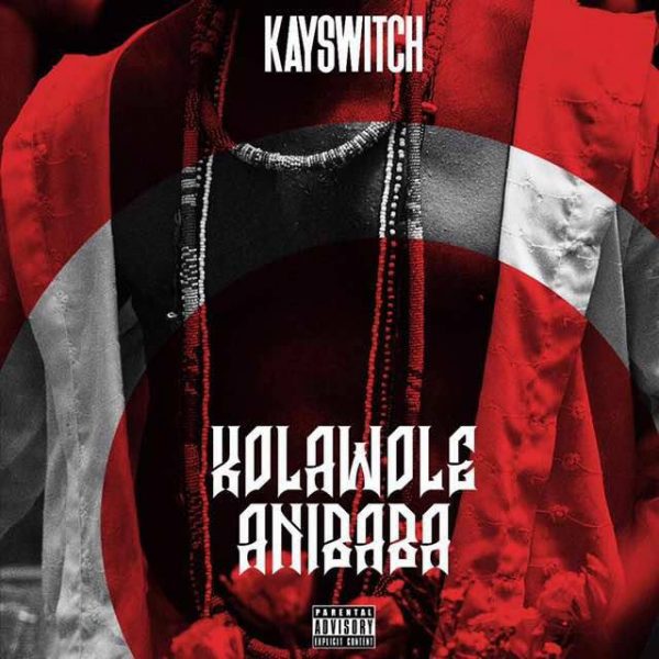 Kayswitch – Kolawole Anibaba