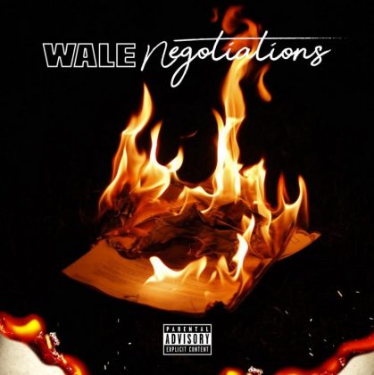 Wale – Negotiations