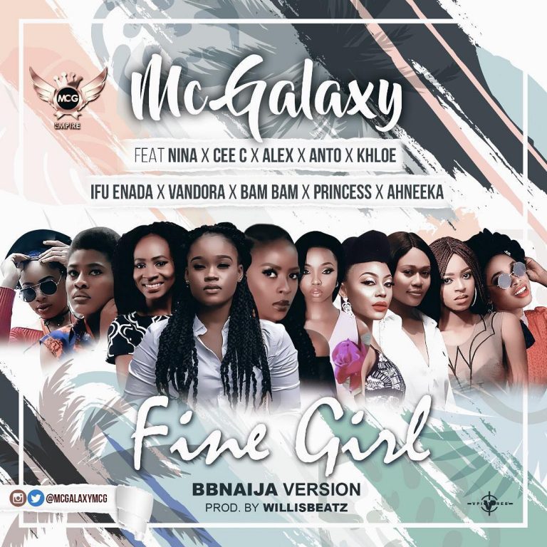 Mc Galaxy – BBN Fine Girls ft. Nina, Cee C, Alex, Anto & Khloe