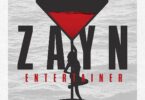Zayn – Entertainer