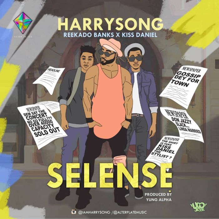 Harrysong – Selense Ft Kiss Daniel & Reekado Banks