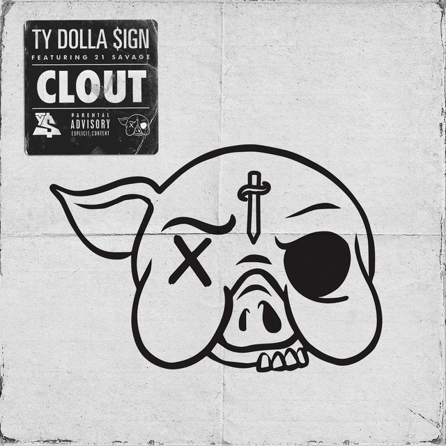Ty Dolla Sign – Clout Ft 21 Savage