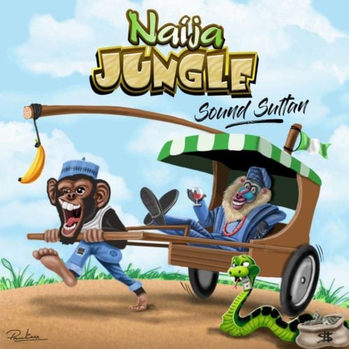 Sound Sultan – Naija Jungle