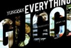 Yung6ix – Everything Gucci