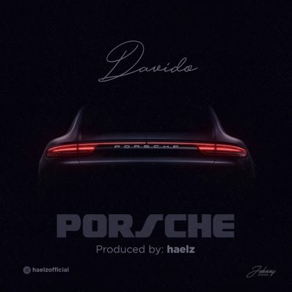 Davido – Porsche