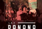 L.A.X – Panana