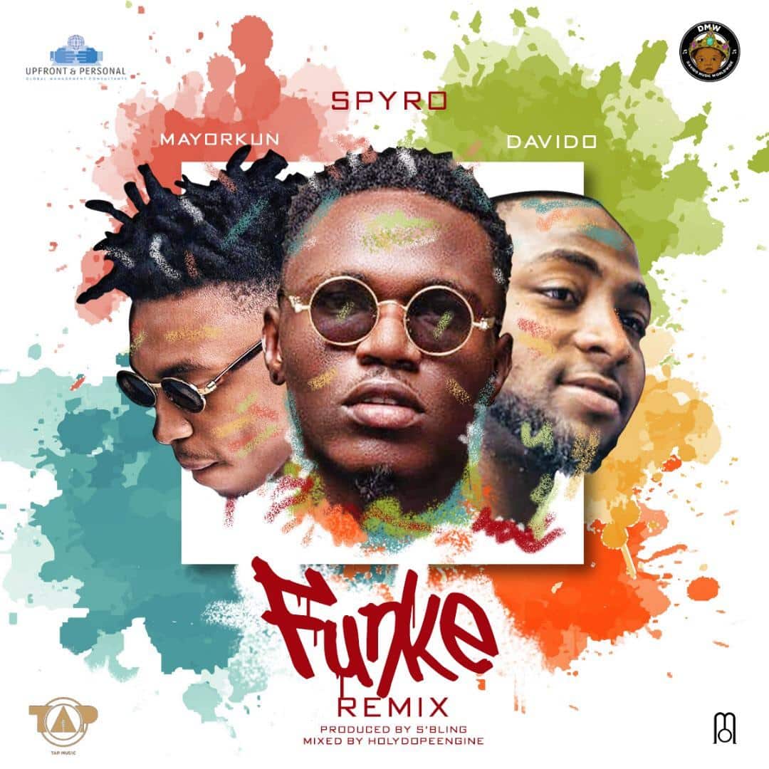 Spyro – Funke (Remix) Ft Davido & Mayorkun