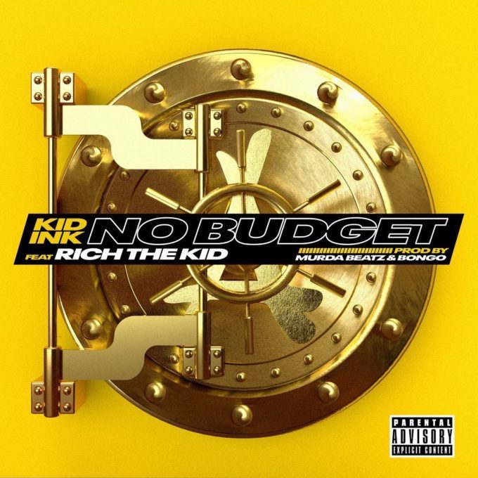 Kid Ink – No Budget Ft Rich The Kid