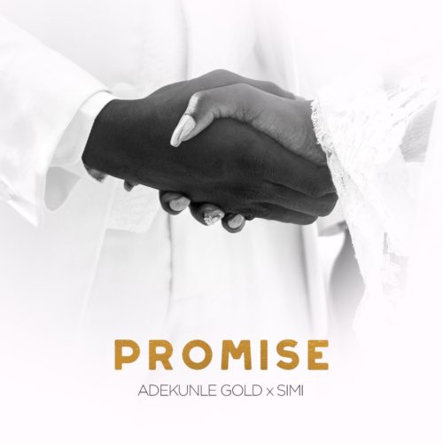 Adekunle Gold x Simi – Promise