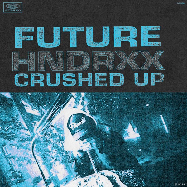 Future – Crushed Up