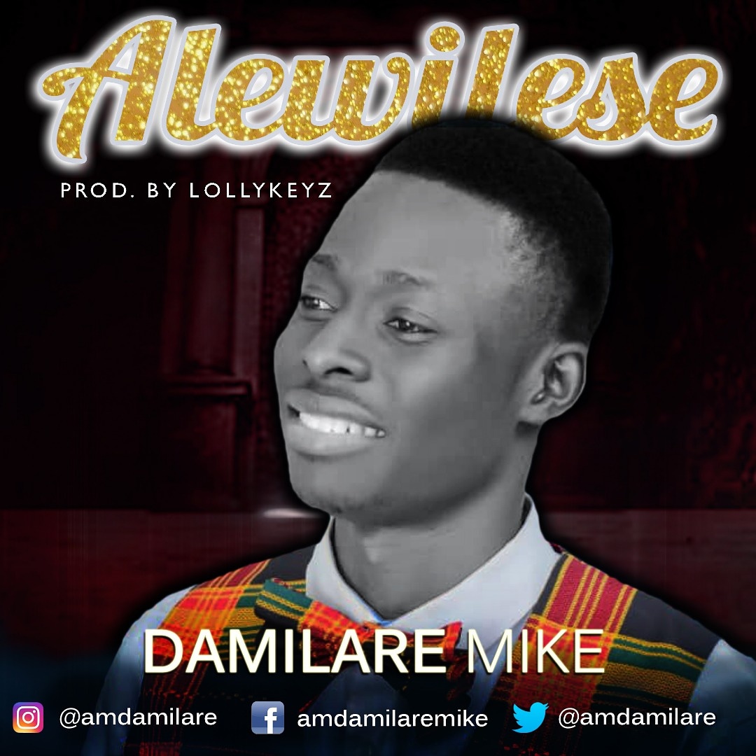 Damilare Mike - Alewilese