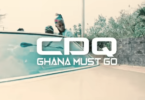 CDQ – Ghana Must Go Video