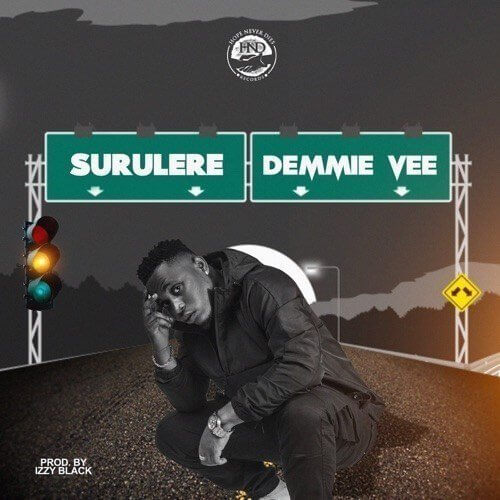 Demmie Vee – Surulere