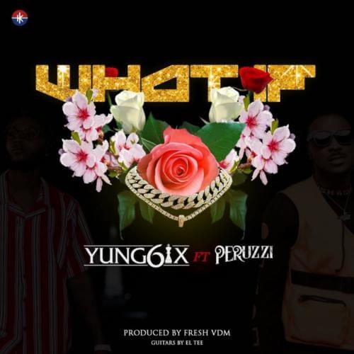 Yung6ix - What If Ft Peruzzi