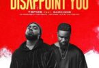 Tspize x Sarkodie – Disappoint You