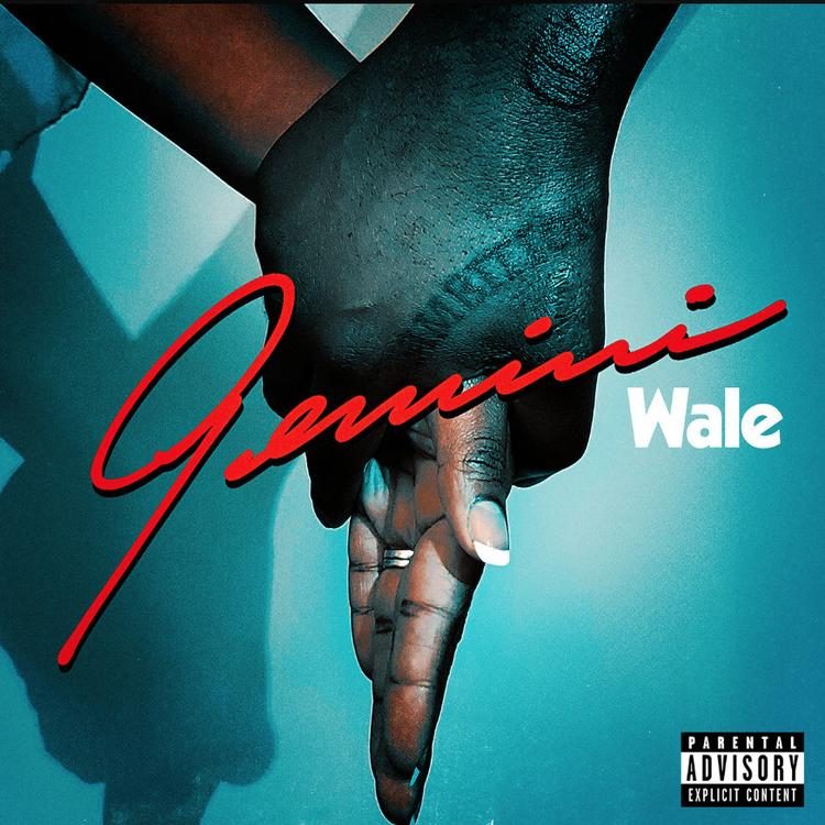 Music: Wale – Gemini (2 Sides)