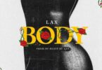 L.A.X - Body