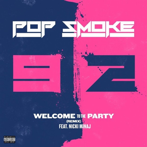 Nicki Minaj Remixes Pop Smoke's "Welcome to the Party"