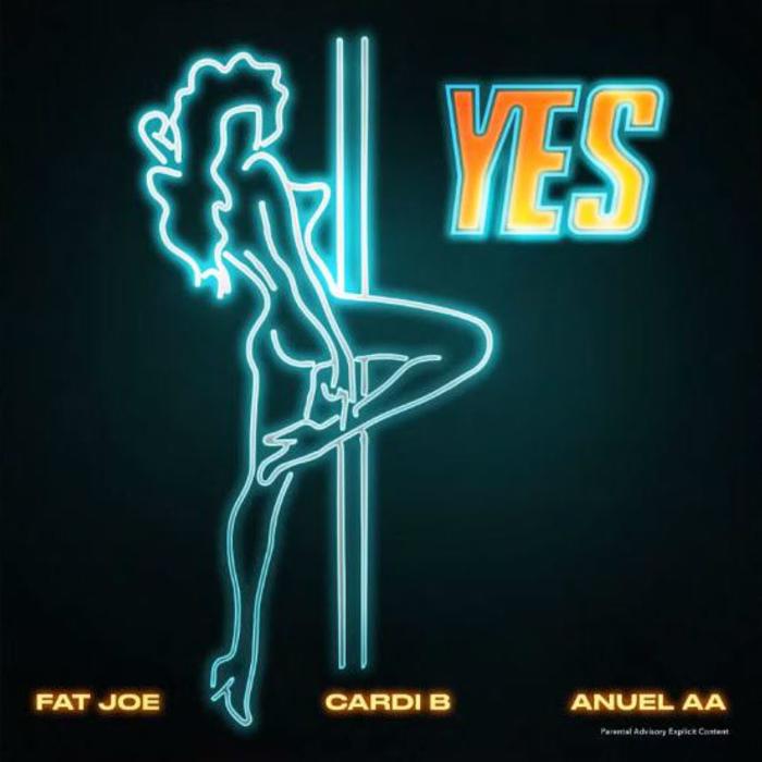 Fat Joe - YES ft. Cardi B & Anuel AA