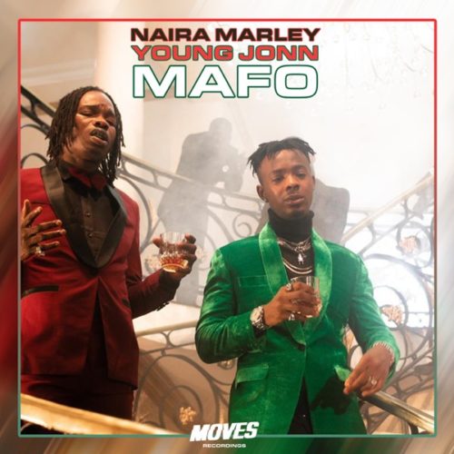 Naira Marley x Young John - Mafo