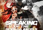 Migos - Speaking Of The Devils & Angels Ft. Travis Scott