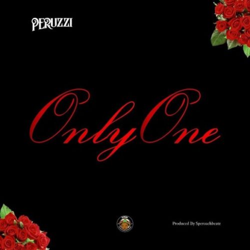 Peruzzi - Only One