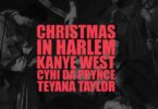 Kanye West - Christmas In Harlem Ft. Teyana Taylor & CyHi The Prynce