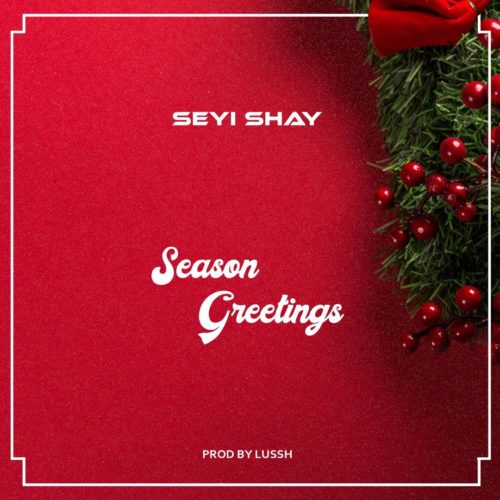 Seyi Shay - Season Greetings